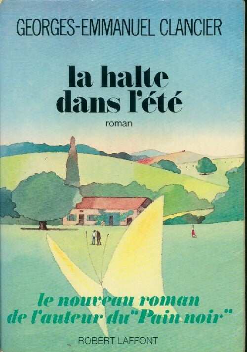 Livrenpoche : La halte dans l'été - Georges-Emmanuel Clancier - Livre