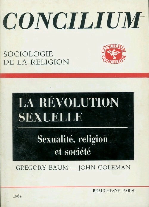 Livrenpoche : Concilium n°194 : La révolution sexuelle - Collectif - Livre