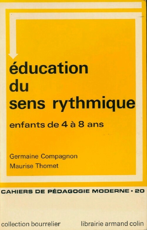 Livrenpoche : Education du sens ryhtmique. Enfants de 4 à 8 ans - Germaine Compagnon - Livre