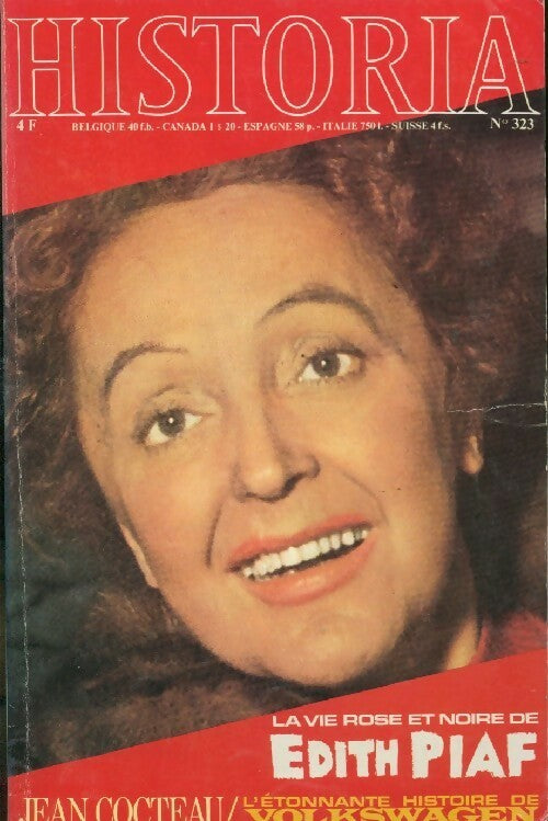 Livrenpoche : Historia n°323 : La vie rose et noire de Edith Piaf - Collectif - Livre