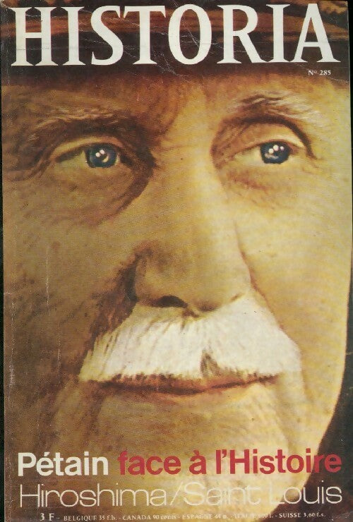 Livrenpoche : Historia n°285 : Pétain face à l'Histoire - Collectif - Livre