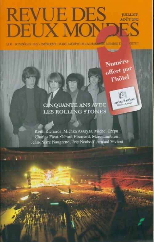 Livrenpoche : Revue des deux mondes n°7-8 : Cinquante ans avec les Rolling Stones - Collectif - Livre