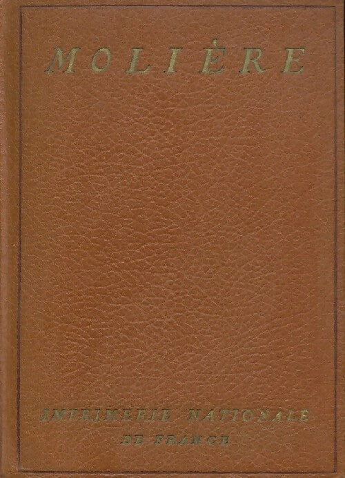 Oeuvres complètes Tome IX - Molière - Livre
