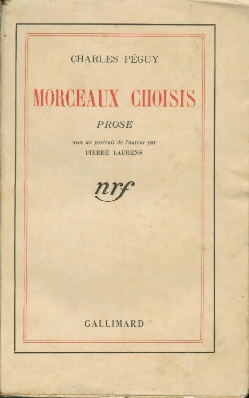Morceaux choisis : Prose - Charles Péguy - Livre