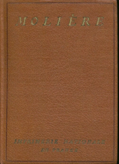 Oeuvres complètes Tome X - Molière - Livre
