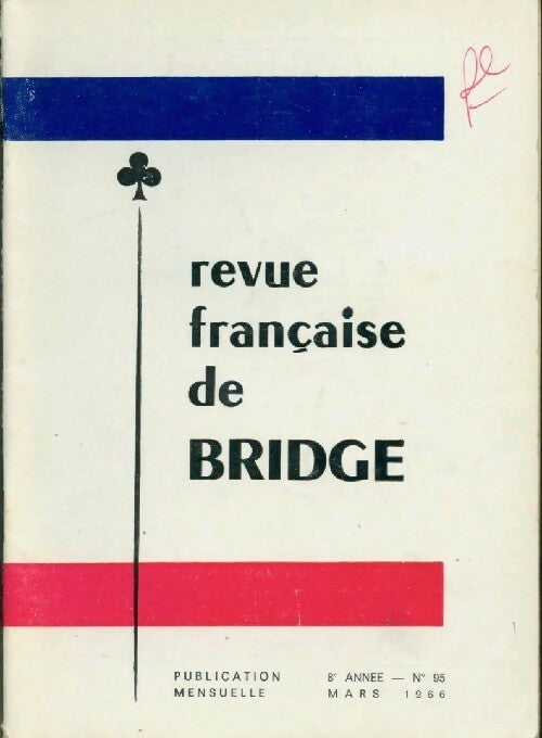Livrenpoche : Revue française de bridge n°95 - Collectif - Livre