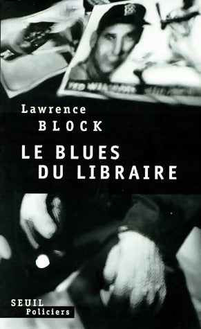 Livrenpoche : Le blues du libraire - Lawrence Block - Livre