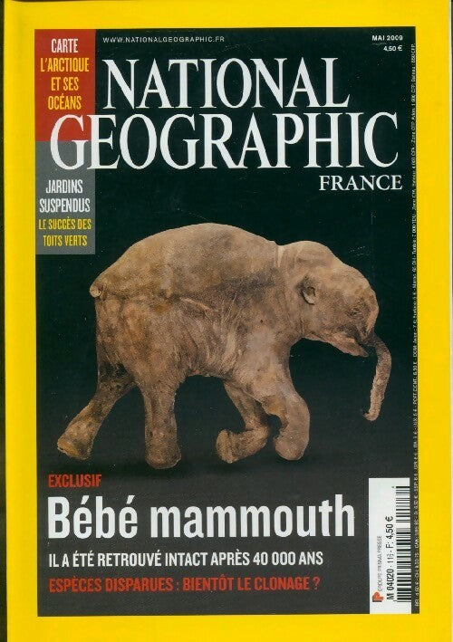 National Geographic n°116 : Bébé mammouth - Collectif -  National Geographic France - Livre