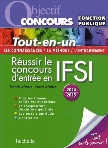Livrenpoche : Réussir le concours d'entrée en IFSI 2014-2015 - François Lafargue - Livre