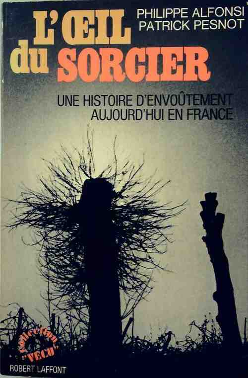 Livrenpoche : L'oeil du sorcier - Patrick Pesnot - Livre