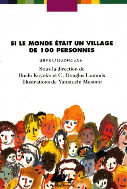 Livrenpoche : Si le monde était un village de 100 personnes Tome I - Ikeda Kayoko - Livre