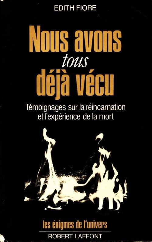 Livrenpoche : Nous avons tous deja vécu - Edith Fiore - Livre