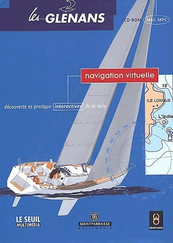 Livrenpoche : Les Glénans. Navigation virtuelle - Collectif - Livre