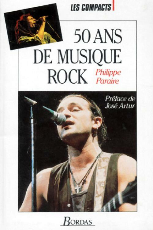 Livrenpoche : 50 ans de musique rock - Paraire Philippe - Livre