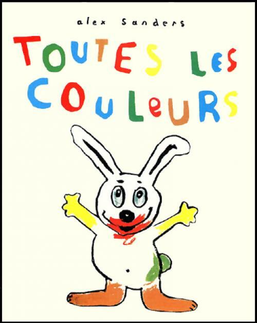 Livrenpoche : Toutes les couleurs - Sanders - Livre