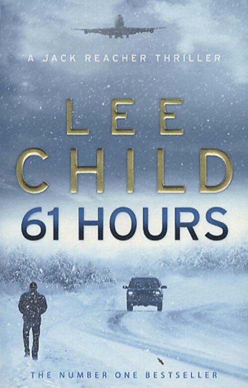 Livrenpoche : 61 hours - Lee Child - Livre