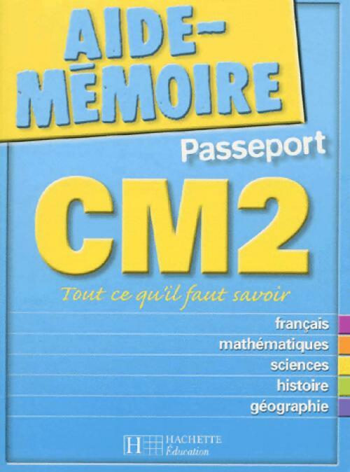 Livrenpoche : Aide-mémoire passeport CM2 - Collectif - Livre