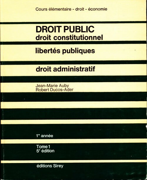 Livrenpoche : Droit public. Droit constitutionnel, libertés publiques, droit administratif - Collectif - Livre