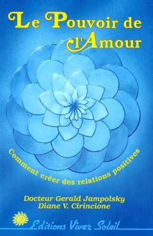 Livrenpoche : Le pouvoir de l'amour - Dr G. Jampolsky, Diane Cirincione - Livre