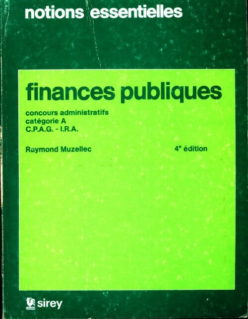 Finances publiques - Raymond Muzellec -  Notions essentielles - Livre
