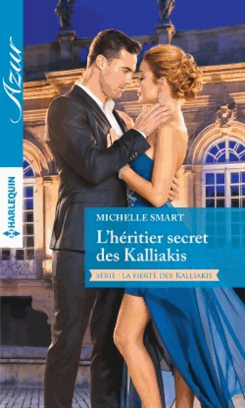 L'héritier secret des Kalliakis - Michelle Smart - Livre