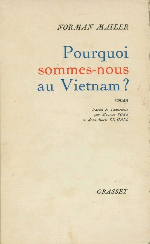 Livrenpoche : Pourquoi sommes-nous au Vietnam ? - Norman Mailer - Livre