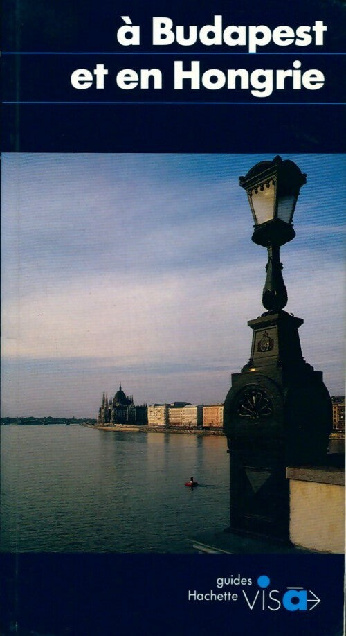 Livrenpoche : À Budapest et en Hongrie - Collectif - Livre