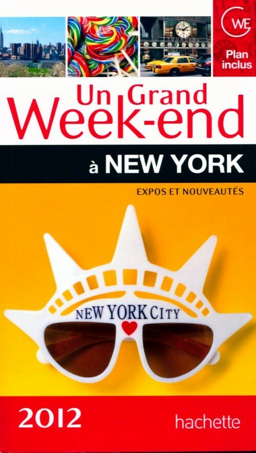 Livrenpoche : Un grand week-end à New York - Collectif, Thierry Chauvaud, Hélène Firquet, Guides Hachette - Livre