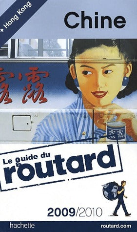 Livrenpoche : Chine 2009-2010 - Collectif - Livre