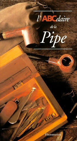 Livrenpoche : L' ABCdaire de la pipe - Alain Maya - Livre