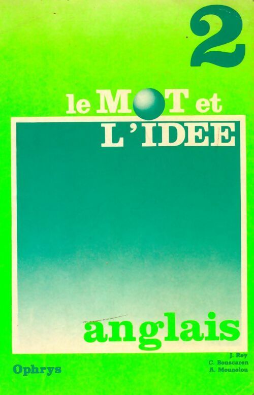 Livrenpoche : Le mot et l'idée 2. Anglais - Collectif - Livre