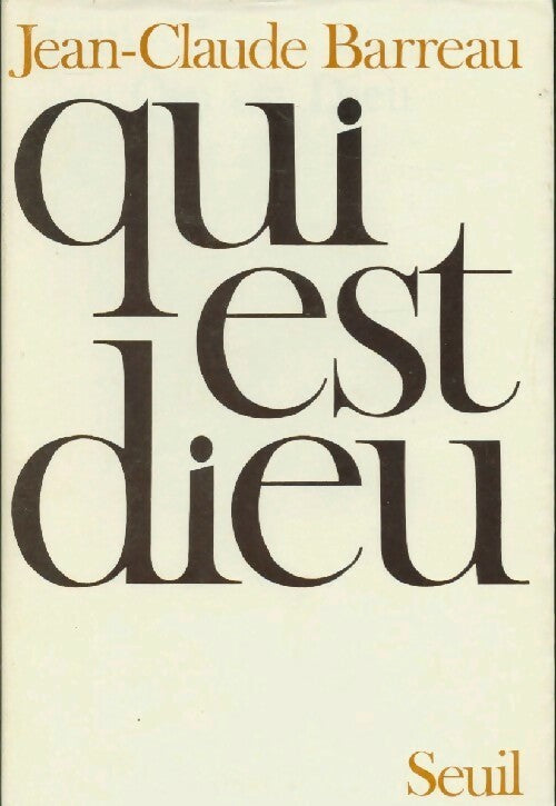 Livrenpoche : Qui est Dieu - Jean-Claude Barreau - Livre