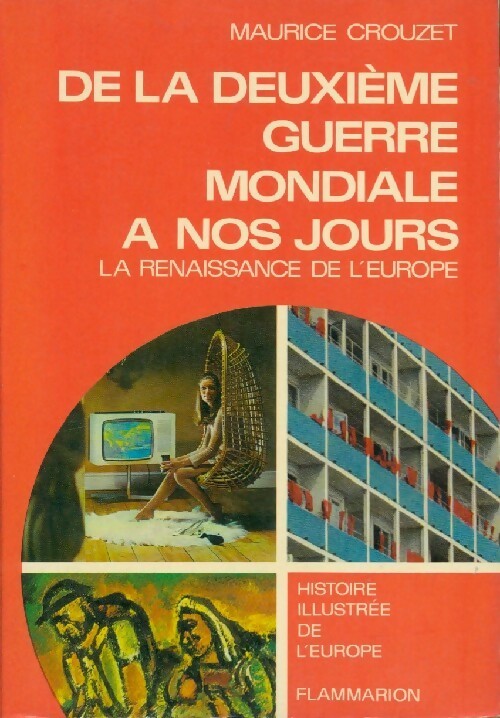Livrenpoche : De la deuxième guerre mondiale à nos jours - Maurice Crouzet - Livre