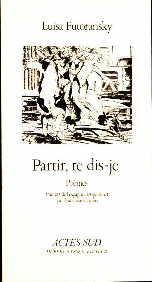 Livrenpoche : Partir, te dis-je - Luisa Futoransky - Livre