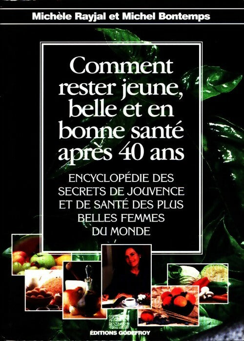 Livrenpoche : Comment rester jeune, belle et en bonne santé après 40 ans - Collectif - Livre
