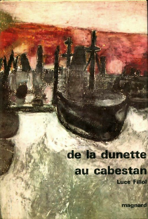 Livrenpoche : De la dunette au cabestan - Luce Fillol - Livre