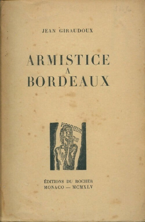 Armistice à Bordeaux - Jean Giraudoux -  Rocher GF - Livre