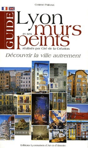 Livrenpoche : Lyon et ses murs peints - Corinne Poirieux - Livre