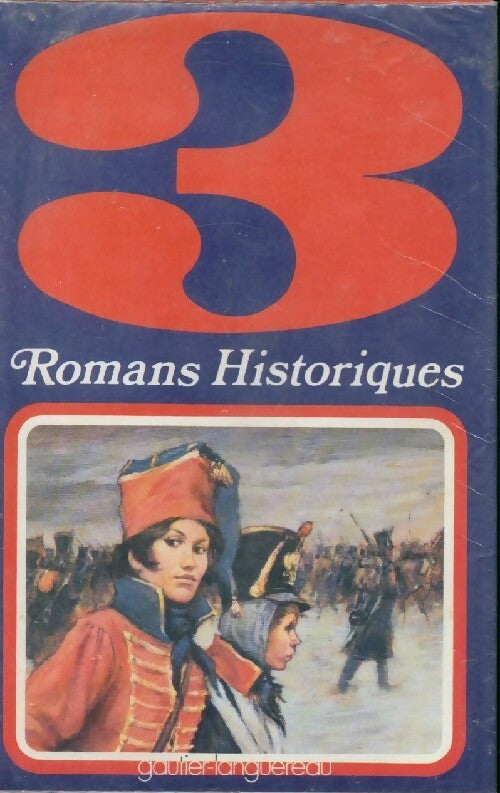 Livrenpoche : 3 romans historiques - Collectif - Livre
