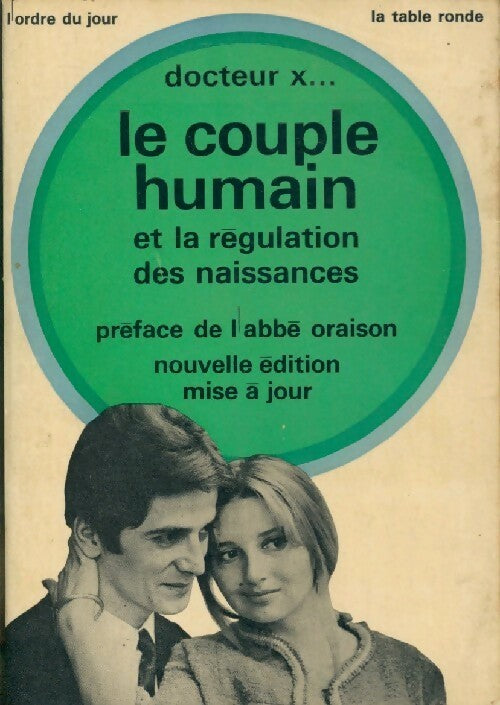 Livrenpoche : La couple humain et la régulation des naissances - Docteur X... - Livre