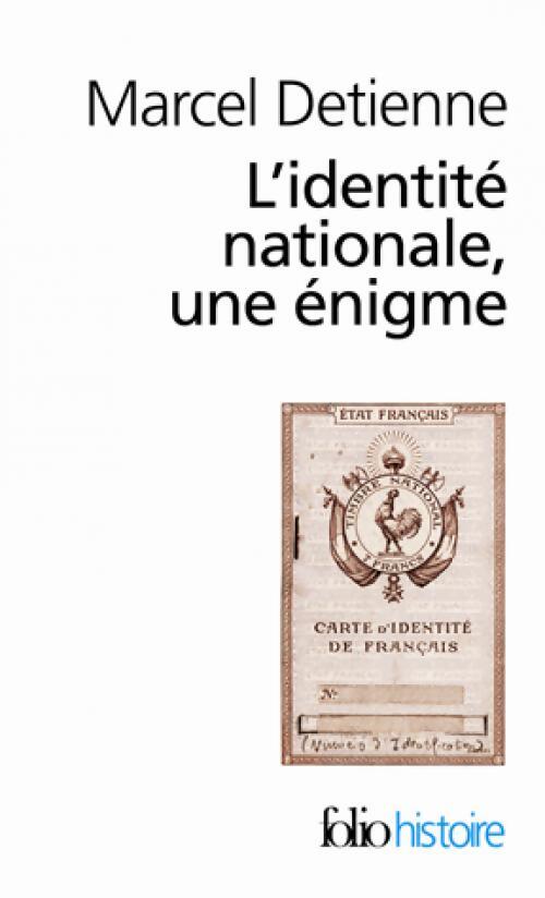 Livrenpoche : L'identité nationale, une énigme - Marcel Detienne - Livre