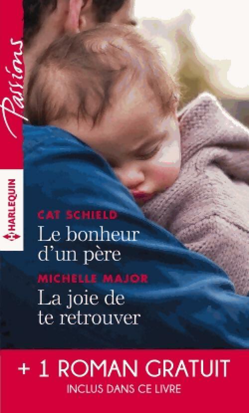Livrenpoche : Le bonheur d'un père / La joie de te retrouver / L'éclat de tes yeux bleus - Karen Templeton, Cat Schield, Michelle Major - Livre