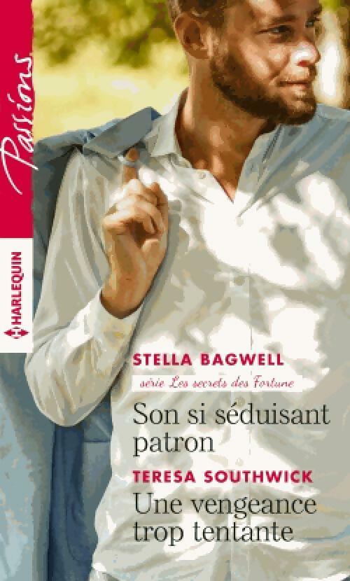 Livrenpoche : Son si séduisant patron / Une vengeance trop tentante - Stella Bagwell, Teresa Southwick - Livre