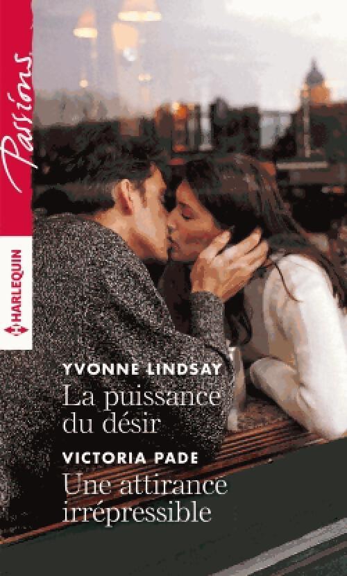 Livrenpoche : La puissance du désir / Une attirance irrépréssible - Yvonne Lindsay - Livre