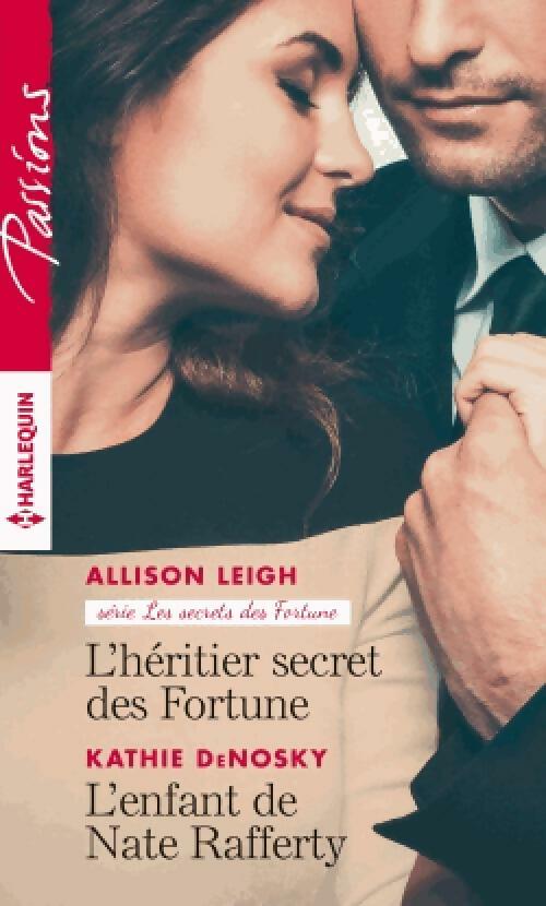Livrenpoche : L'héritier secret des Fortune / L'enfant de Nate Rafferty - Kathie DeNosky, Allison Leigh - Livre