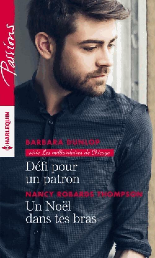 Livrenpoche : Défi pour un patron / Un Noël dans tes bras - Barbara Dunlop - Livre