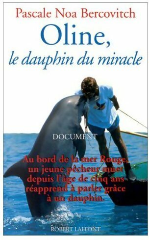 Livrenpoche : Oline, le dauphin du miracle - Noa Bercovitch - Livre
