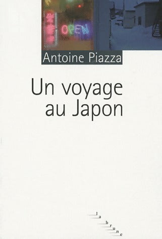 Livrenpoche : Un voyage au Japon - Antoine Piazza - Livre