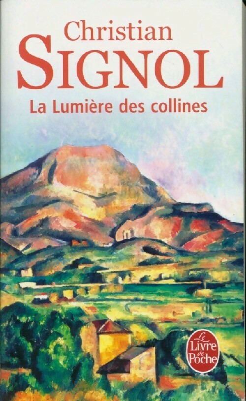 Livrenpoche : La lumière des collines - Christian Signol - Livre
