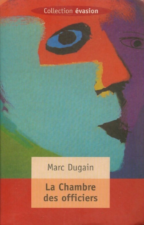 Livrenpoche : La chambre des officiers - Marc Dugain - Livre